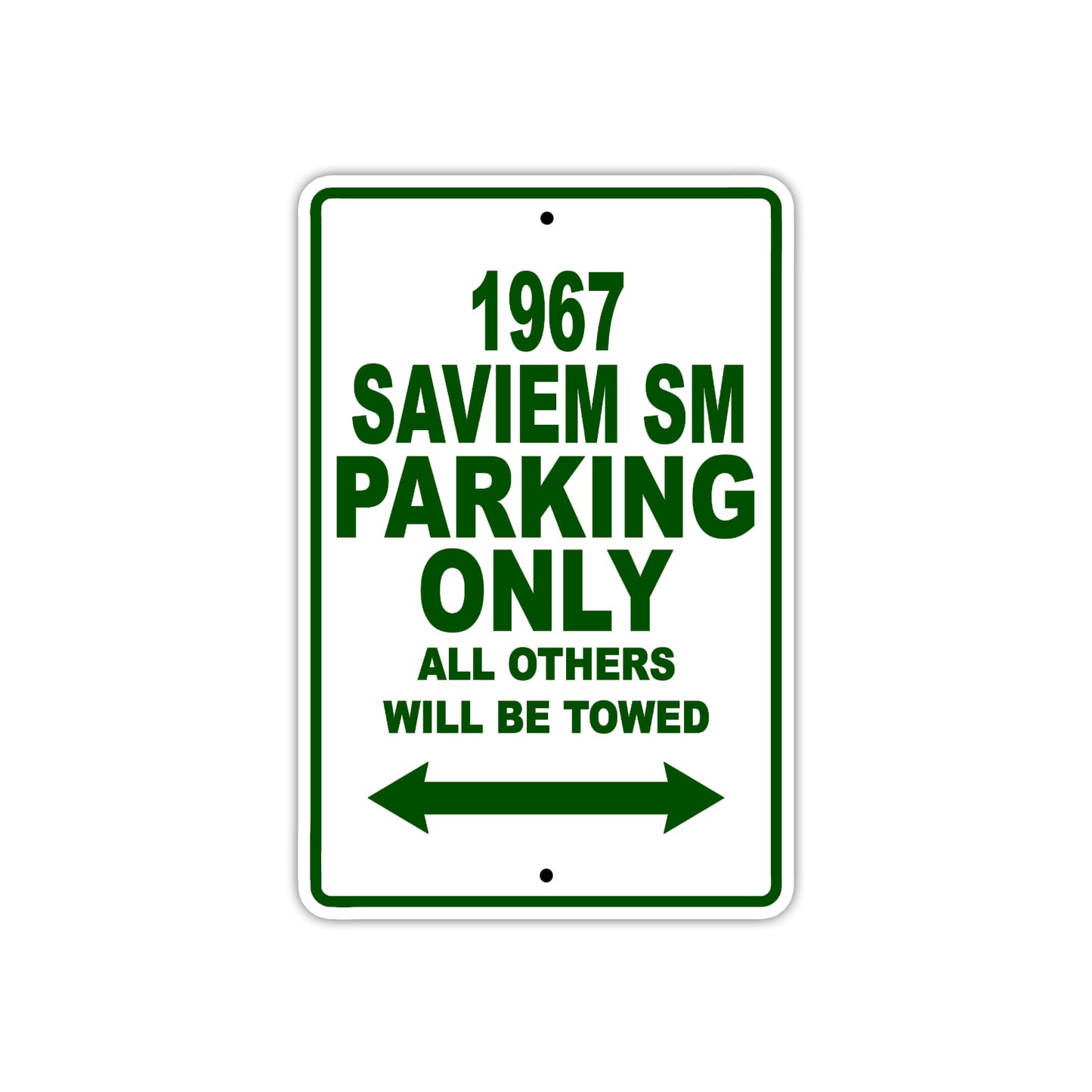 1967 Saviem SM Parking Only All Others Will Be Towed Sign Plate