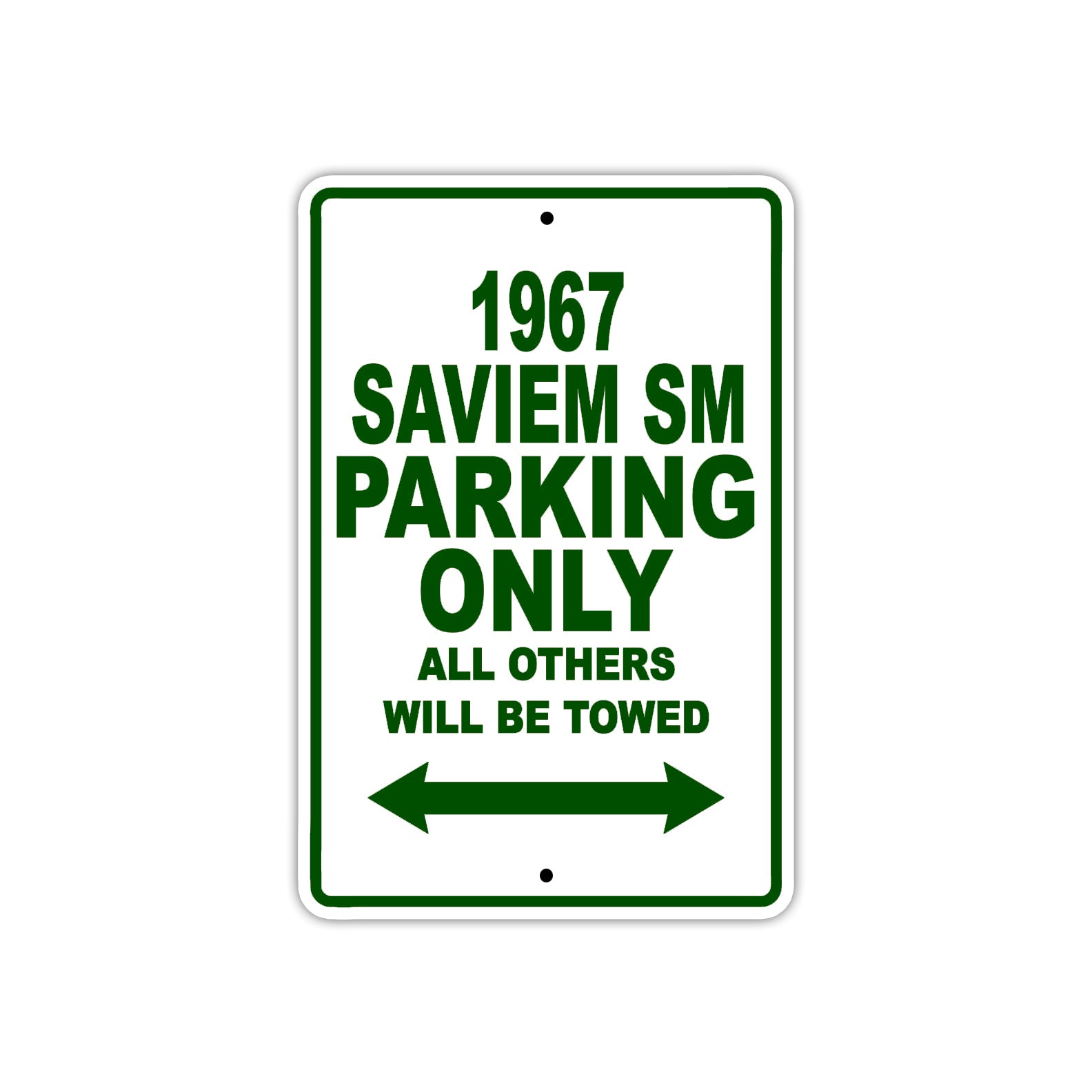 1967 Saviem SM Parking Only All Others Will Be Towed Sign Plate
