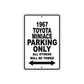 1967 Toyota Miniace Parking Only All Others Will Be Towed Aluminum Metal Sign Plate