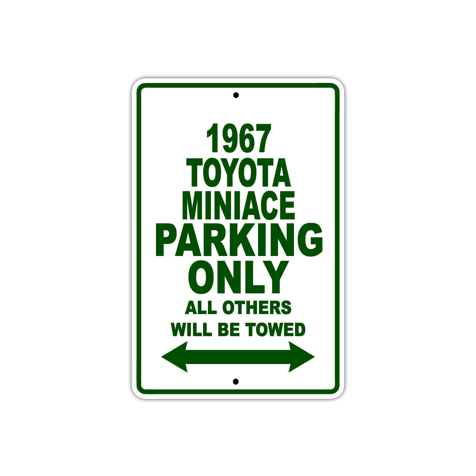 1967 Toyota Miniace Parking Only All Others Will Be Towed Sign Plate