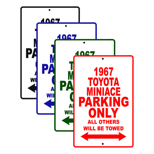 1967 Toyota Miniace Parking Only All Others Will Be Towed Signs
