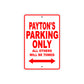 Payton's Name Parking Only All Others Will Be Towed Aluminum Metal Sign