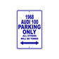 1968 Audi 100 Parking Only All Others Will Be Towed Sign Plate