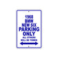 1968 BMW New Six Parking Only All Others Will Be Towed Sign