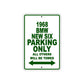 1968 BMW New Six Parking Only All Others Will Be Towed Sign