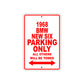 1968 BMW New Six Parking Only All Others Will Be Towed Sign