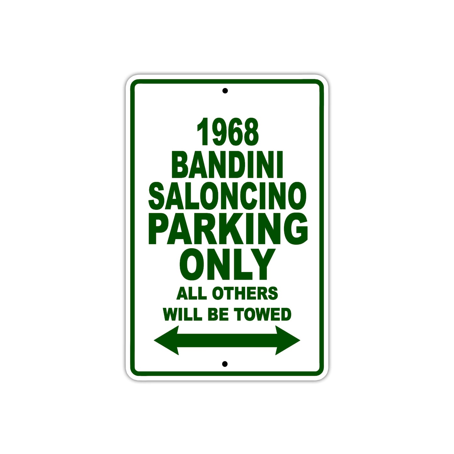 1968 Bandini Saloncino Parking Only All Others Will Be Towed Sign