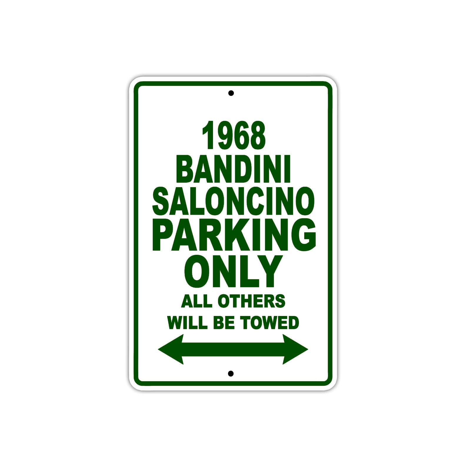 1968 Bandini Saloncino Parking Only All Others Will Be Towed Sign