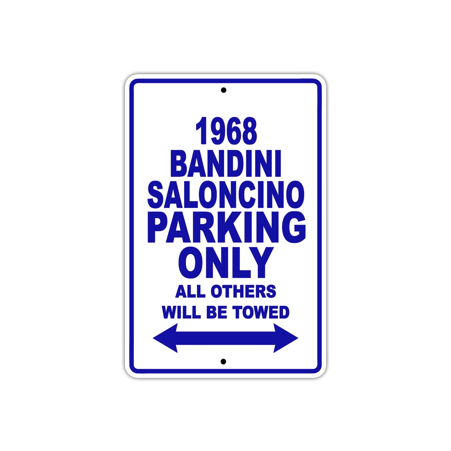 1968 Bandini Saloncino Parking Only All Others Will Be Towed Sign