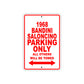 1968 Bandini Saloncino Parking Only All Others Will Be Towed Sign