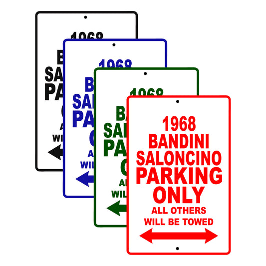 1968 Bandini Saloncino Parking Only All Others Will Be Towed Signs
