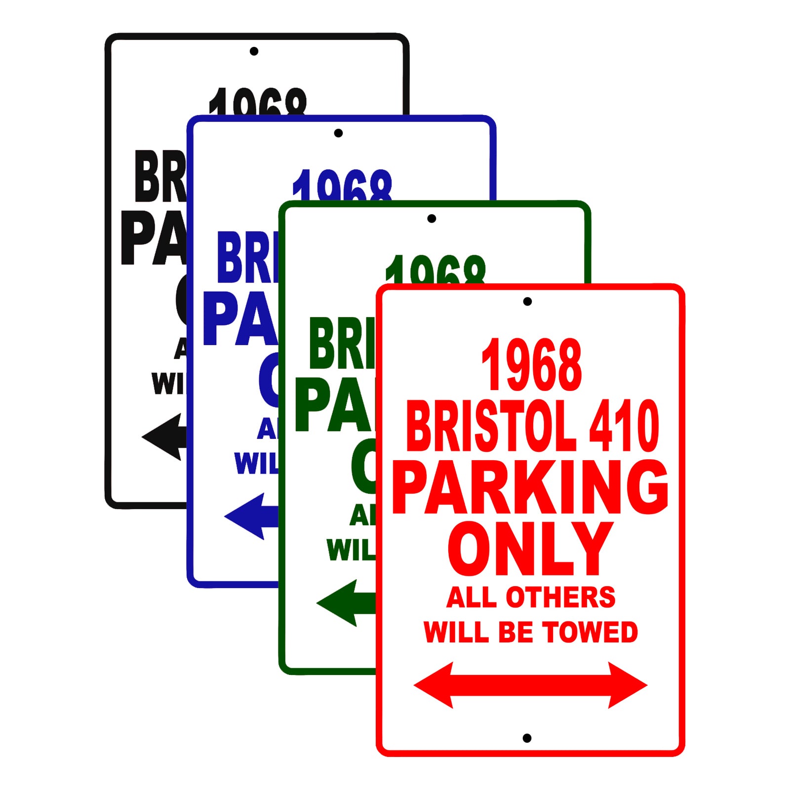 1968 Bristol 410 Parking Only All Others Will Be Towed Signs 