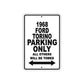1968 Ford Torino Parking Only All Others Will Be Towed Aluminum Sign plate
