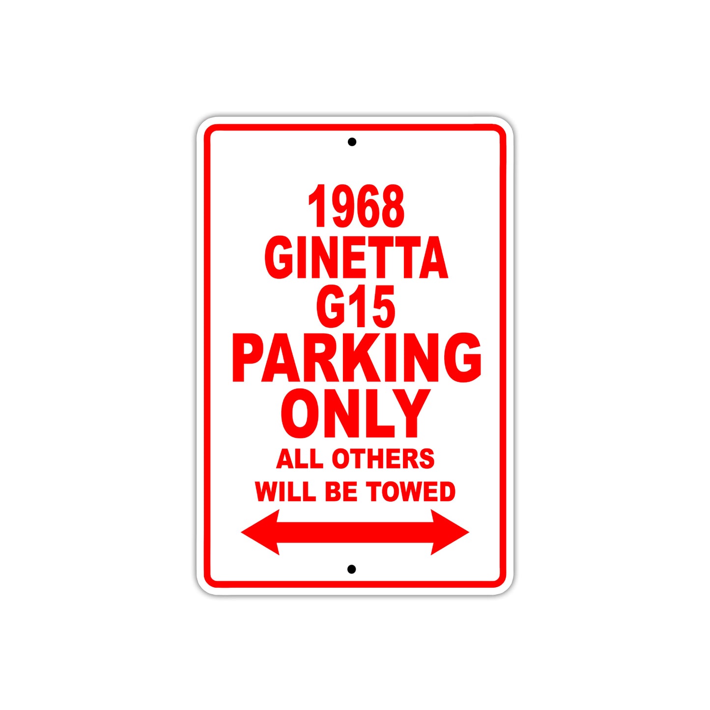 1968 Ginetta G15 Parking Only All Others Will Be Towed Sign