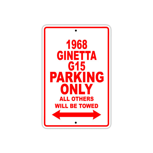 1968 Ginetta G15 Parking Only All Others Will Be Towed Sign
