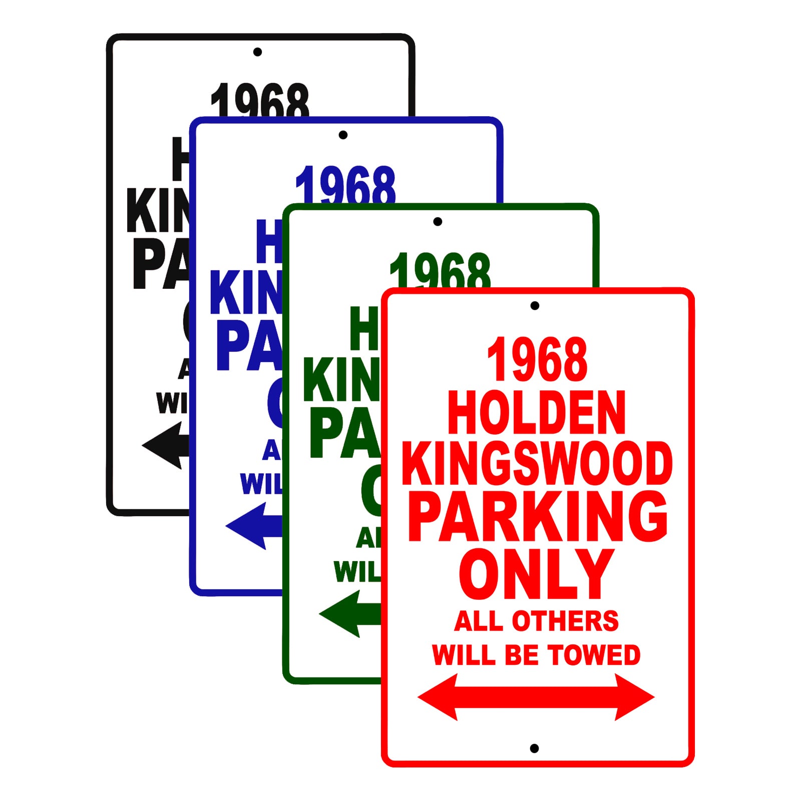 1968 Holden Kingswood Parking Only All Others Will Be Towed Signs