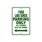 1968 LMX Sirex Parking Only All Others Will Be Towed Metal Sign Plate