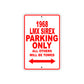 1968 LMX Sirex Parking Only All Others Will Be Towed Sign Plate