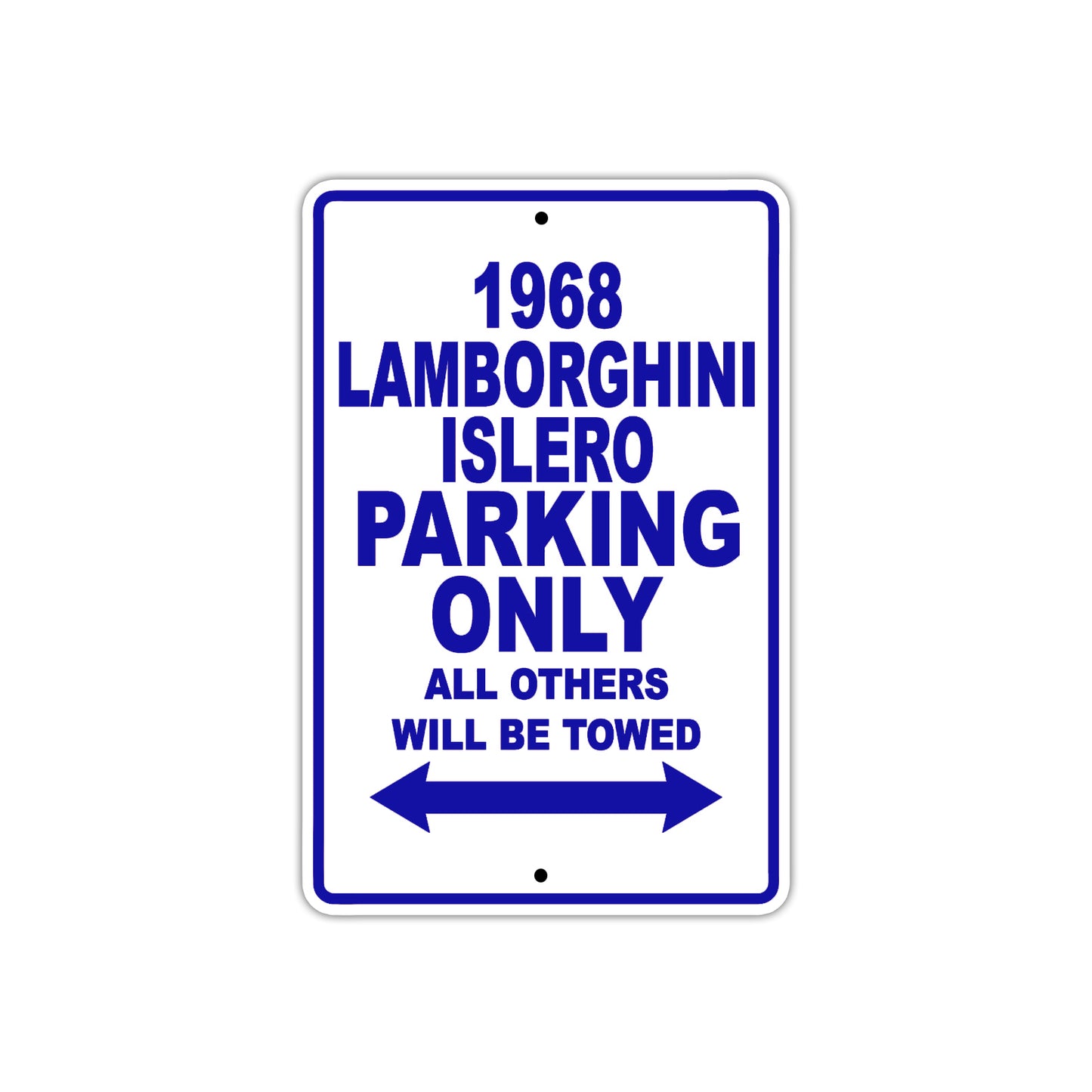 1968 Lamborghini Islero Parking Only All Others Will Be Towed Metal Sign Plate