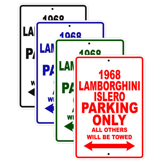 1968 Lamborghini Islero Parking Only All Others Will Be Towed Signs