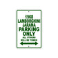 1968 Lamborghini Jarama Parking Only All Others Will Be Towed Sign Plates