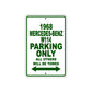 1968 Mercedes Benz W114 Parking Only All Others Will Be Towed Signs