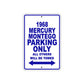 1968 Mercury Montego Parking Only All Others Will Be Towed Sign  