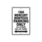 1968 Mercury Montego Parking Only All Others Will Be Towed Metal Sign  