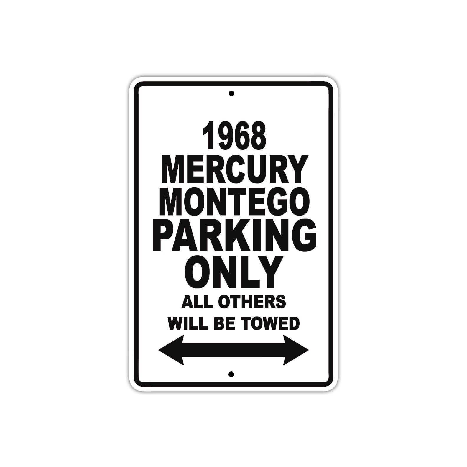 1968 Mercury Montego Parking Only All Others Will Be Towed Metal Sign  