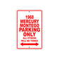 1968 Mercury Montego Parking Only All Others Will Be Towed Sign