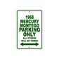 1968 Mercury Montego Parking Only All Others Will Be Towed Sign Plate