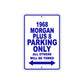 1968 Morgan Plus 8 Parking Only All Others Will Be Towed Metal Sign Plate