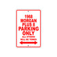 1968 Morgan Plus 8 Parking Only All Others Will Be Towed Sign