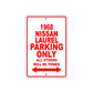 1968 Nissan Laurel Parking Only All Others Will Be Towed Sign