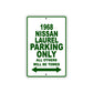 1968 Nissan Laurel Parking Only All Others Will Be Towed Sign Plate