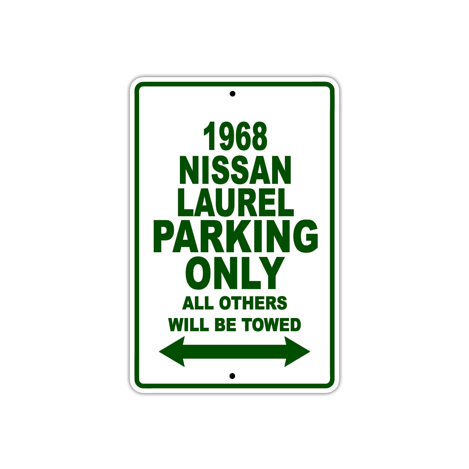 1968 Nissan Laurel Parking Only All Others Will Be Towed Sign Plate