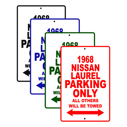 1968 Nissan Laurel Parking Only All Others Will Be Towed Signs