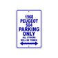 1968 Peugeot 504 Parking Only All Others Will Be Towed Sign Plate