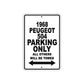 1968 Peugeot 504 Parking Only All Others Will Be Towed Sign Plate