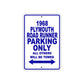 1968 Plymouth Road Runner Parking Only All Others Will Be Towed Metal Sign Plate