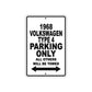 1968 Volkswagen Type 4 Parking Only All Others Will Be Towed Metal Sign 
