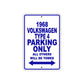 1968 Volkswagen Type 4 Parking Only All Others Will Be Towed Metal Sign Plate
