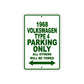 1968 Volkswagen Type 4 Parking Only All Others Will Be Towed Sign Plate
