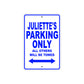 Juliette's Name Parking Only All Others Will Be Towed Aluminum Metal Sign