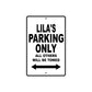 Lila's Name Parking Only All Others Will Be Towed Aluminum Metal Sign