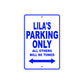 Lila's Name Parking Only All Others Will Be Towed Aluminum Metal Sign
