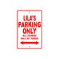 Lila's Name Parking Only All Others Will Be Towed Aluminum Metal Sign