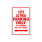1970 AC FRUA Paring Only All Others Will Be Towed Sign