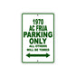 1970 AC FRUA Paring Only All Others Will Be Towed Sign Plate
