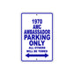 1970 AMC Ambassador Car Parking Only All Others Will Be Towed Aluminum Sign Plate
